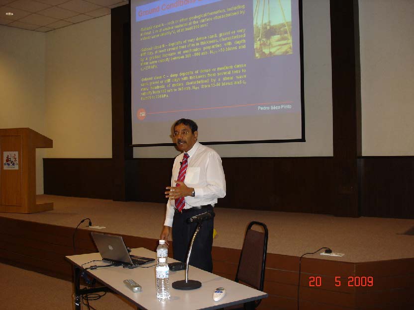A 2-day short course on “Seismic Design using Eurocode EC8” conducted by Prof. Pedro S Pinto in 2009.)