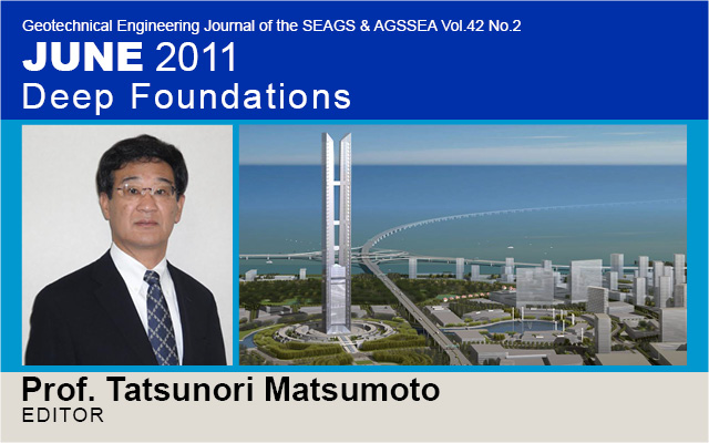 Special Issue on Pile Foundations / Guest Editor: Tatsunori Matsumoto