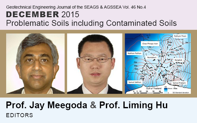 Vol. 46 No. 4 December 2015: Problematic Soils including Contaminated Soils / Edited by Prof. Jay Meegoda & Prof. Liming Hu